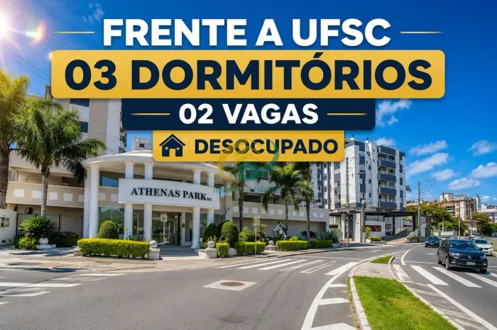 ATHENAS PARK - 03 DORMITÓRIOS sendo 1 suite + 02 VAGA - FRENTE UFSC - Pantanal - INFRAESTR
