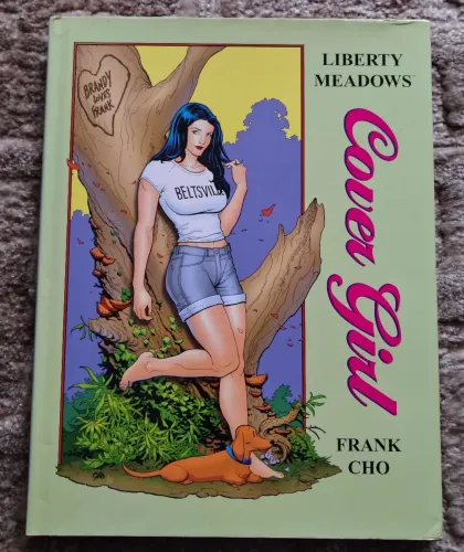 Liberty Meadows: Cover Girl (Frank Cho) Hardcover Deluxe