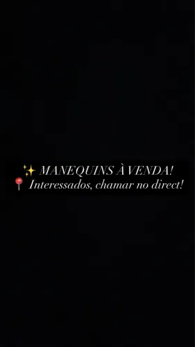 Várias opções de manequins! interessados eu mando foto de cada um