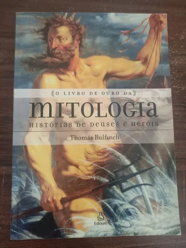 O livro de ouro da mitologia