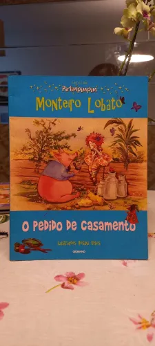O Pedido de Casamento- Monteiro Lobato 