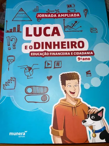 Luca e o Dinheiro: Jornada Ampliada - 9º ano