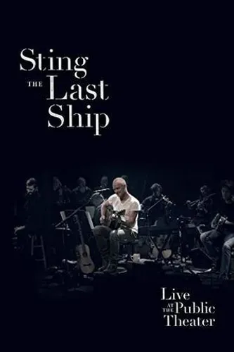 Blu ray - Sting - The Last Ship Live At The Public Theater (Autorado)