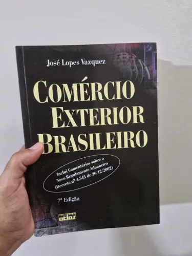 COMÉRCIO EXTERIOR BRASILEIRO - 7ª Edição - José Lopes Vazquez