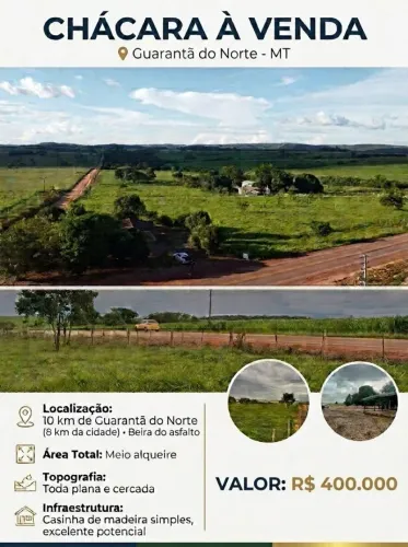 Chácara de Meio Alqueire à Beira do Asfalto em Guarantã do Norte - MT