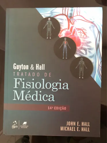 Tratado de Fisiologia médica- Guyton e Hall- 14ª edição 