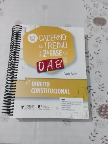 Livro ( caderno de treino para 2 fase da OAB ) direito constitucional Flávia Bahia