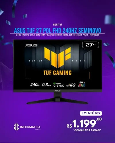 MONITOR ASUS TUF 27 POL FHD 240HZ SEMINOVO