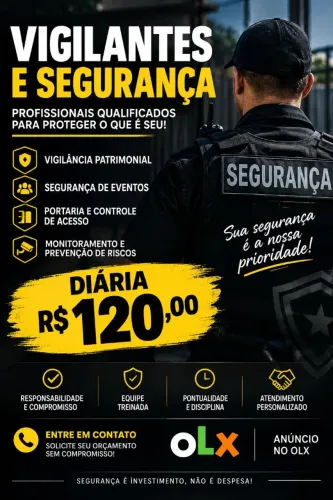 VIGILANTE E SEGURANÇA PRIVADA - DIÁRIA R$ 120,00