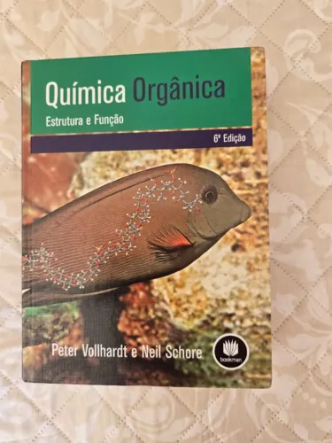Química Orgânica - Estrutura e Função - 6ª Edição