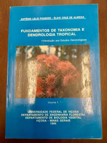 Livro Fundamentos de Taxonomia e Dendrologia Tropical - Ecologia Biologia Engenharia