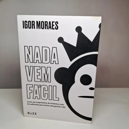 Livro Nada Vem Fácil de Igor Moraes