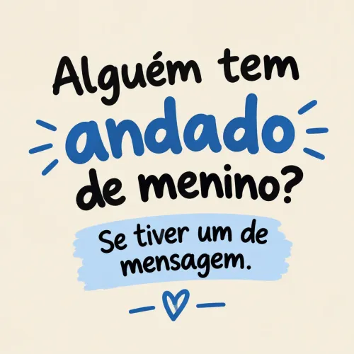 Alguém tem andaja ou andador de menino??