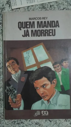 Livro - Marcos Rey - Quem Manda Já Morreu - Coleção Vagalume