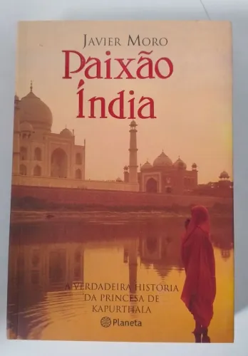 Paixão Índia - Javier Moro