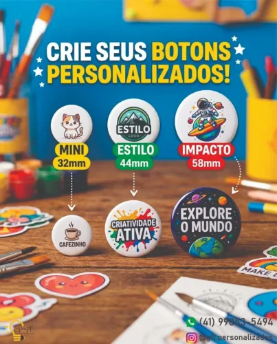 Botton personalizado - ideal para feiras e eventos