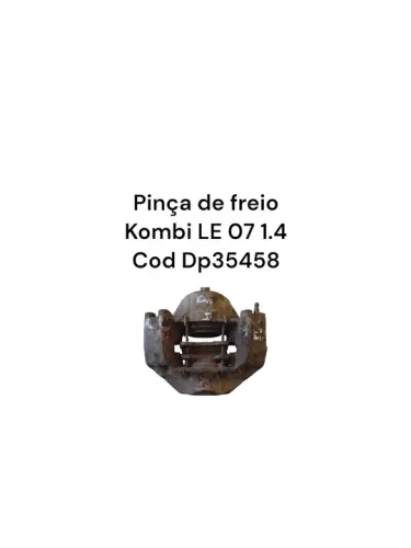Pinça de freio Kombi LE 07 1.4 Cod Dp35458