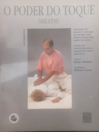 O Poder do Toque - Shiatsu