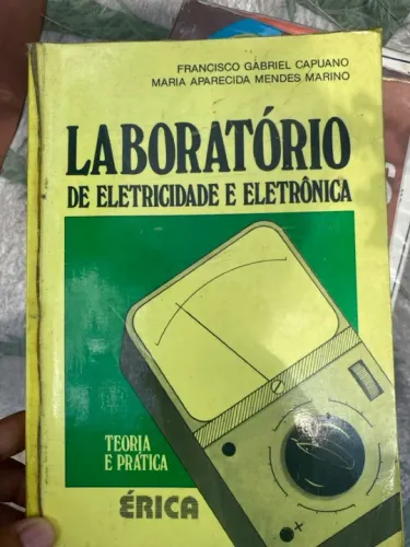 Livro Laboratório de Eletricidade e Eletrônica - Teoria e Prática