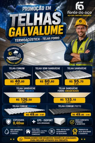 ? PROMOÇÃO EM TELHAS GALVALUME E TERMOACÚSTICAS ?