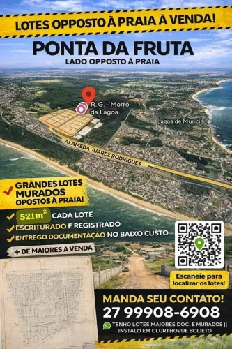 Praias Ponta da fruta, Tenho lote VISTA PARA O MAR,  de 360m2 parcelo no cartório