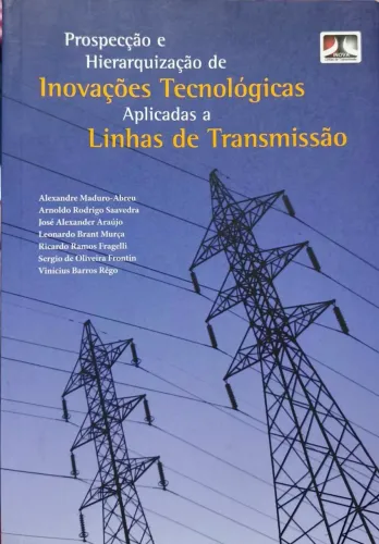 Livro prospecção e hierarquização de inovações tecnológicas aplicadas a linhas de trans