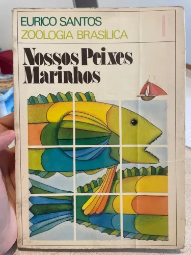 Livro Nossos peixes marinhos Zoologia Brasílica por Eurico Santos Conservado