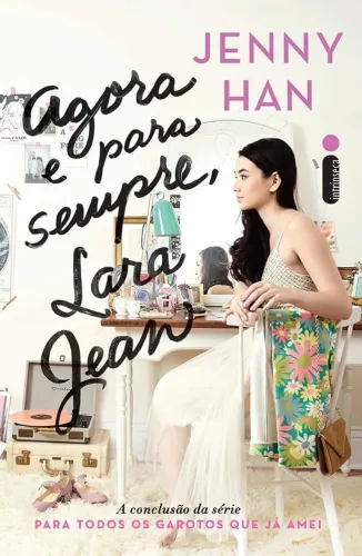 Livro Agora e para sempre, Lara Jean, Novo*