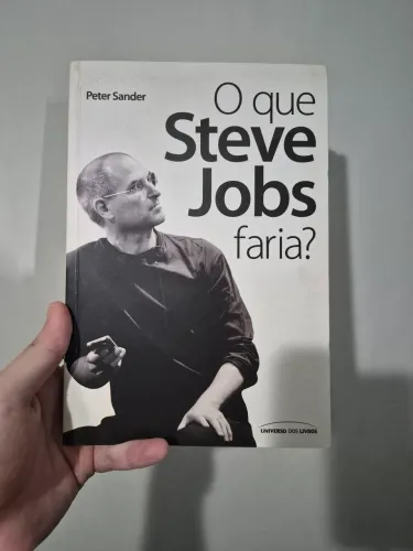 O que Steve Jobs faria? - Peter Sander