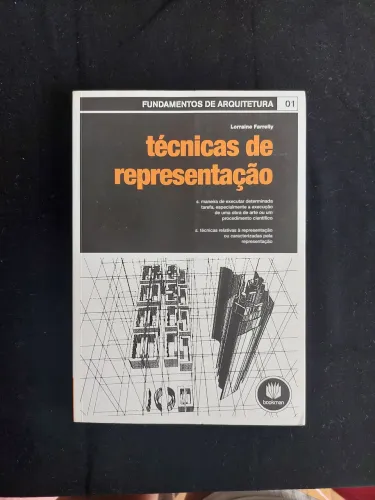 Técnicas de Representação - Fundamentos de Arquitetura - Lorraine Farrelly