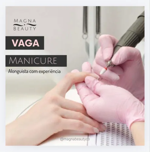 Vaga Manicure Alonguista/ Extensionista de Unhas
