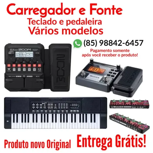 Vários modelos de carregador e fonte para pedaleira e teclado 