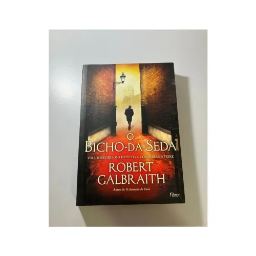 Livro O Bicho-da-Seda - Robert Galbraith