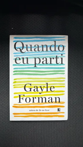 Quando eu parti - Gayle Forman 
