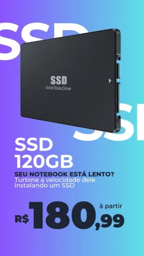 SSD 120GB - Deixe seu notebook voar!