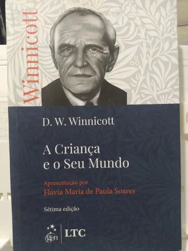 A criança e o seu mundo - D.W. Winnicott