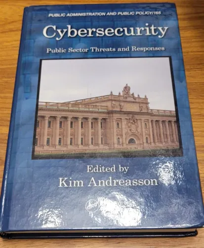 Cybersecurity: Public Sector Threats and Responses