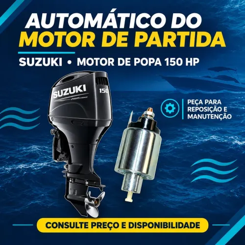 AUTOMÁTICO MOTOR DE PARTIDA MARCA SUZUKI POPA 150 HP