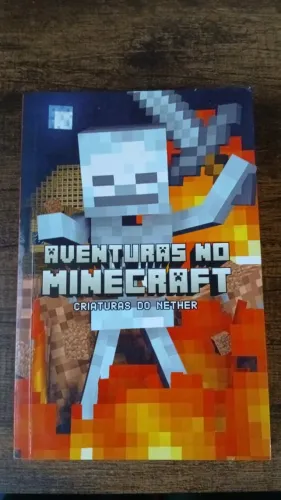 Aventuras no Minecraft - Criaturas do Nether