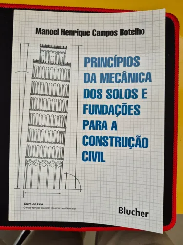 Livro de engenharia - Princípio da mecânica dos solos e fundações para a construção civil