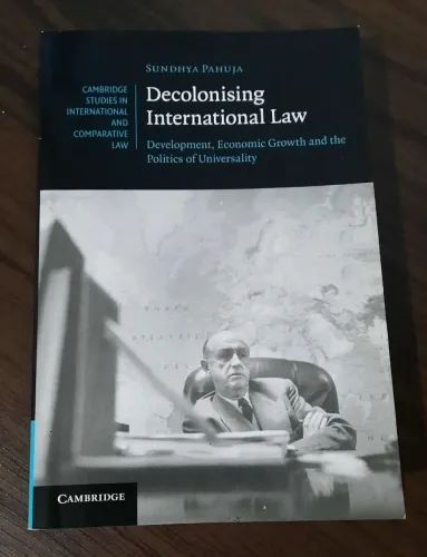 Decolonising International Law - Sundhya Pahuja (Cambridge Studies)