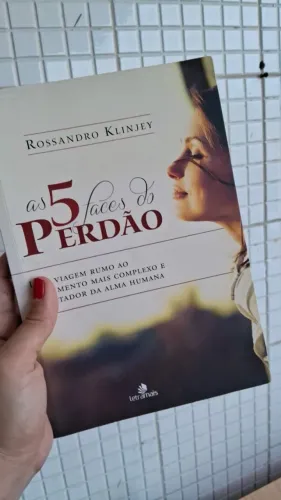 Livro: As 5 faces do perdão- Rossandro Klinjey
