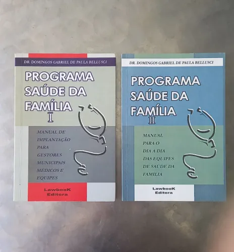 Programa Saúde da Família - Volumes I e II