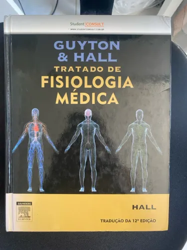 Livro Guyton & Hall - Tratado de Fisiologia Médica 12a edição