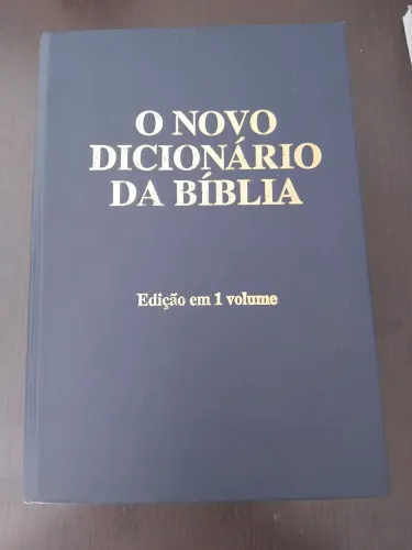 O Novo Dicionário da Bíblia - Edição em 1 volume