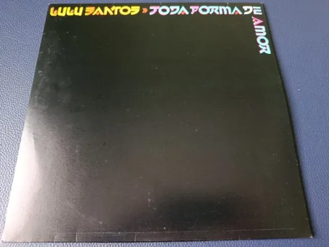 LP Lulu Santos: Toda forma de amor - Rock Nacional - Novinho!!!