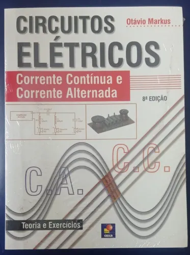 Livro (Novo) Circuitos elétricos Corrente Contínua e Alternada. Editora Érica. 8ª Edição