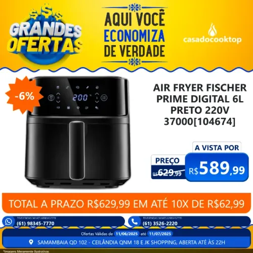 AIR FRYER FISCHER PRIME DIGITAL 6L PRETO 220V 37000[104674]