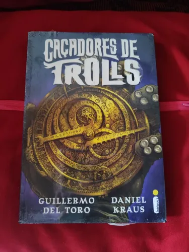 Caçadores de Trolls - Guillermo Del Toro, Daniel Kraus - Intrínseca 