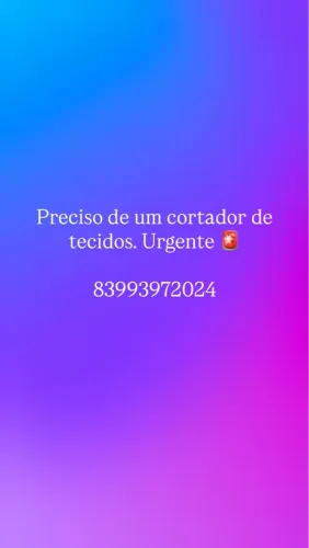 Preciso de Cortador de Tecidos 